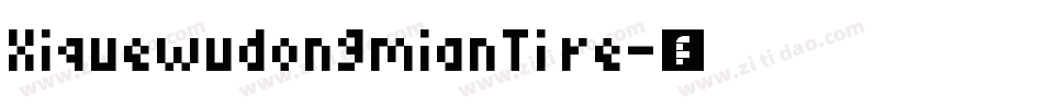 XiquewudongmianTi re字体转换